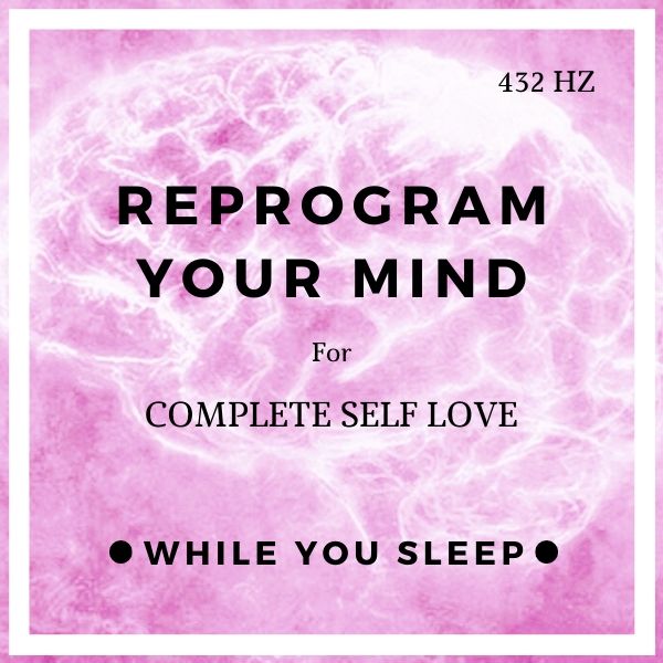 self love affirmations reprogram your mind