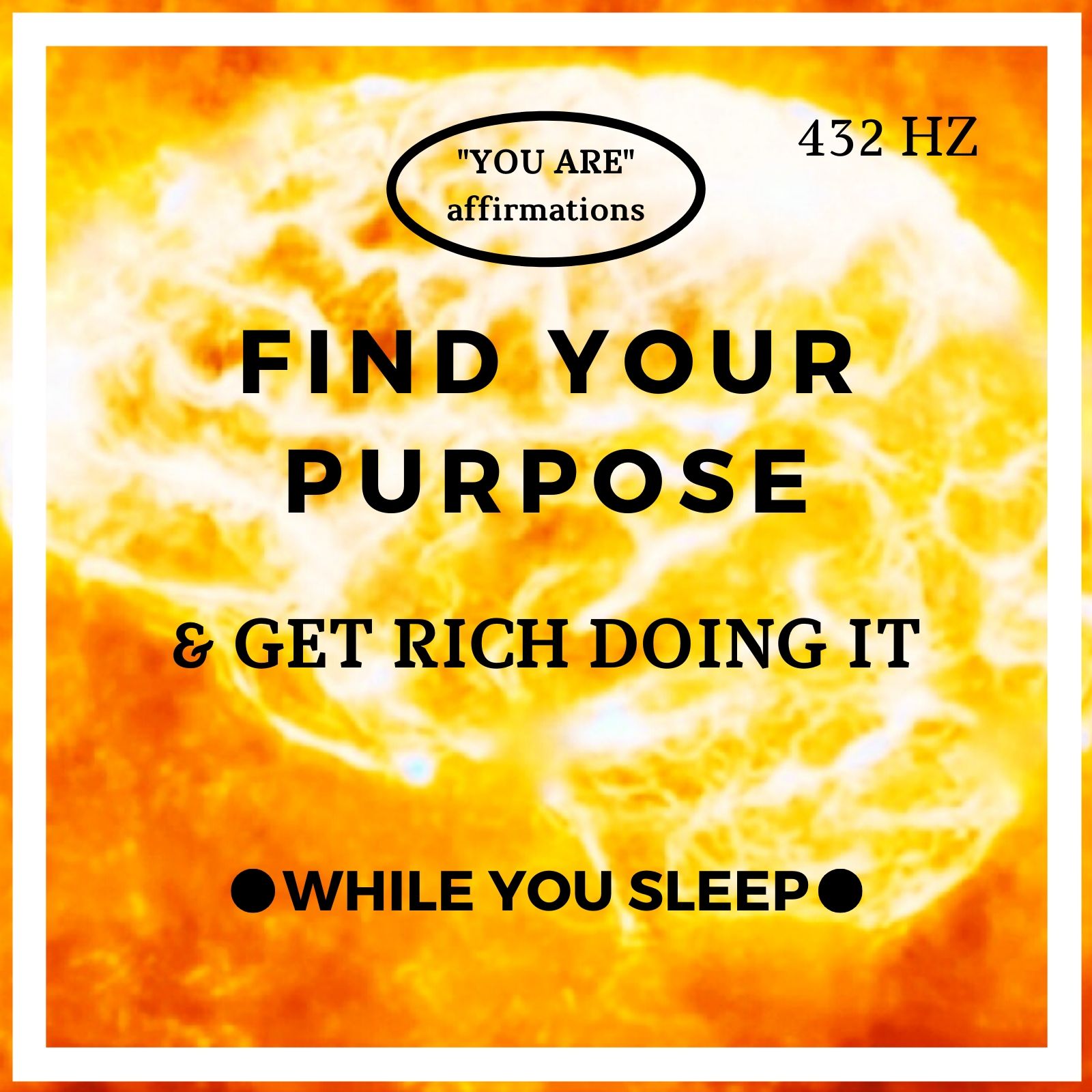 Find Your Purpose & Get Rich (While You Sleep)
