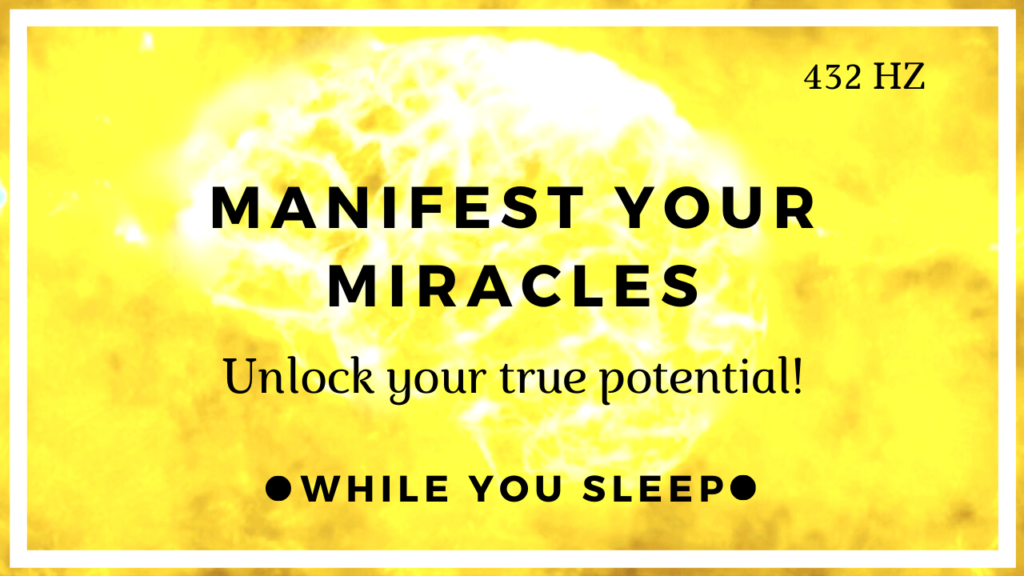 manifest miracles while you sleep
