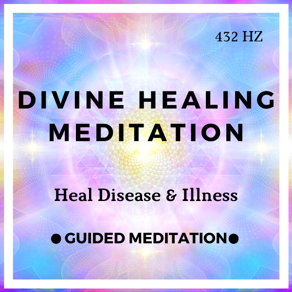 10 Minute Healing Meditation (Divine Healing to Heal Disease)
