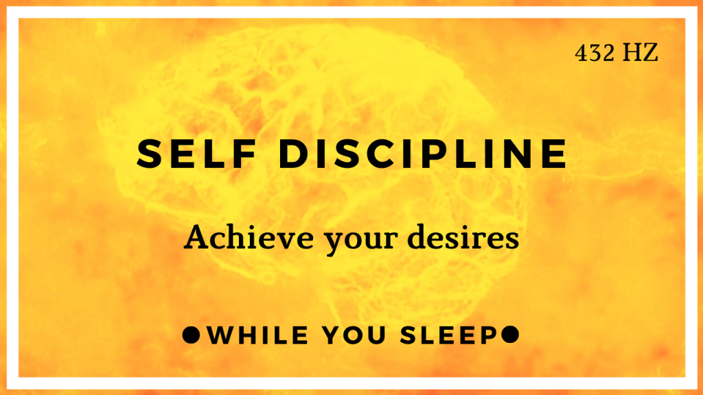 Self Discipline Affirmations - Reprogram Your Mind (While You Sleep)