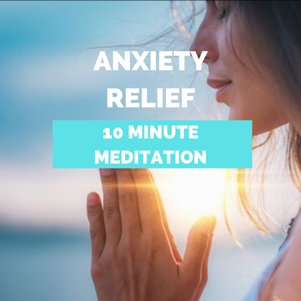 Meditation for Anxiety Relief (POWERFUL 10 Minute Meditation)