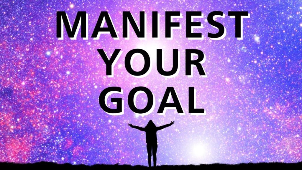 manifest your goal i am affirmations